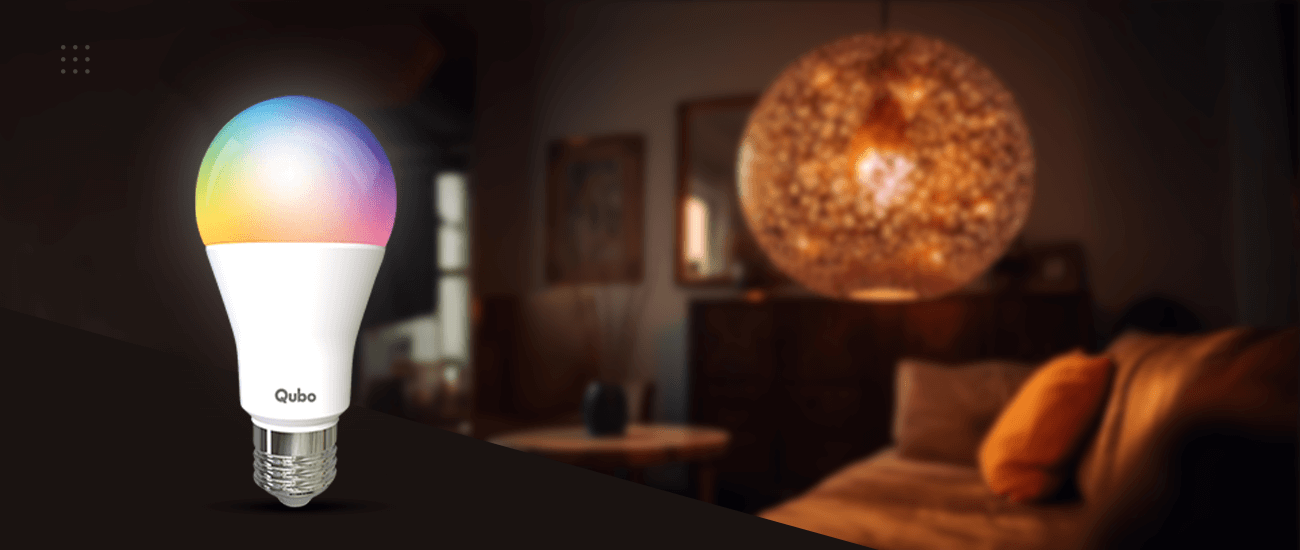 Qubo Smart Bulbs: Intelligent lighting for a smarter home
